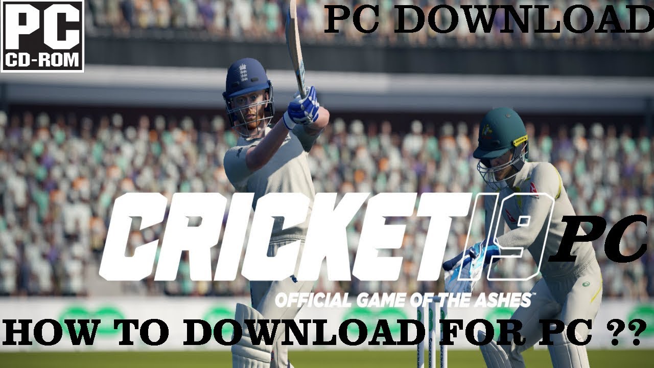 ashes cricket game 2019 download